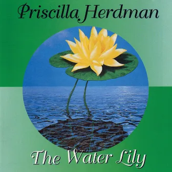 The Water Lily by Priscilla Herdman