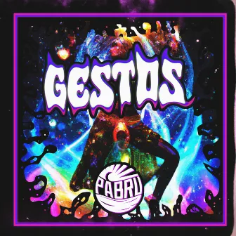 GESTOS by Pabru