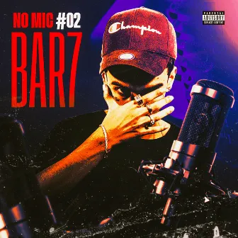 No Mic #02 by Bar7