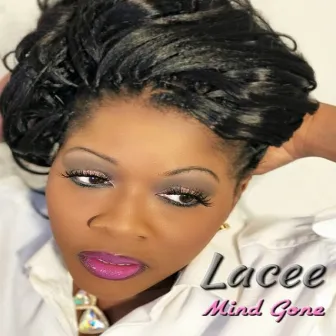 Mind Gone by Lacee