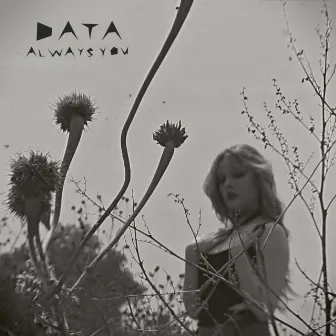 Always You by Data