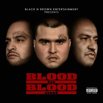 Blood in Blood Out by S.L