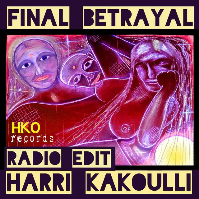 The Final Betrayal (Radio Edit)