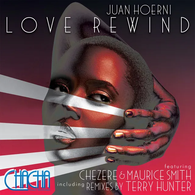 Love Rewind (feat. Chezere & Maurice Smith)