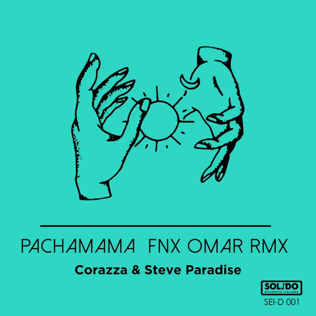 Pachamama - FNX Omar Remix