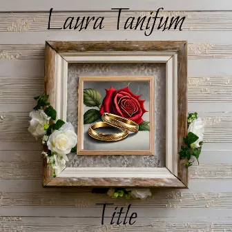 Title by Laura Tanifum