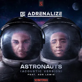 Astronauts (Acoustic Version) by ADN Lewis