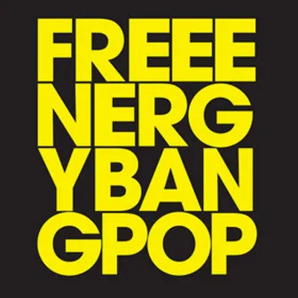 Bang Pop by Free Energy