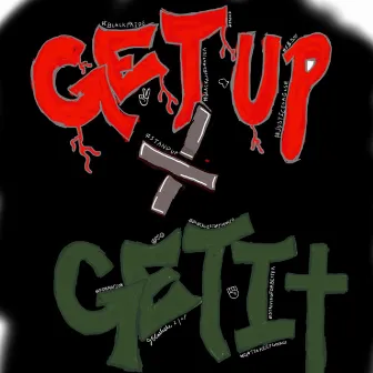 Get Up X Get It by A.E.Charles