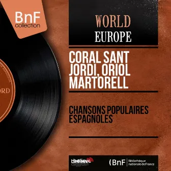 Chansons populaires Espagnoles (Mono Version) by Coral Sant Jordi