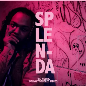 Splenda by Young Troubled Minds