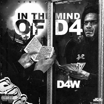 IN THE MIND OF D4 by D4w