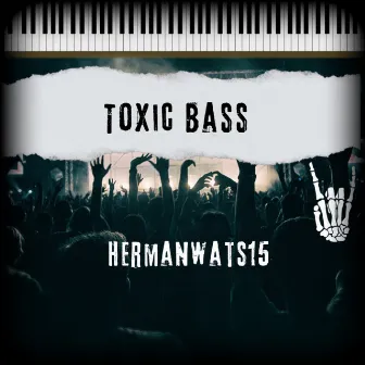 Toxic BASS (Instrumental Version) by HermanWats15