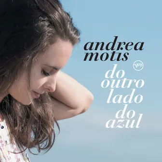 Do Outro Lado Do Azul by Andrea Motis