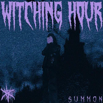 Witching Hour by dxd4ever