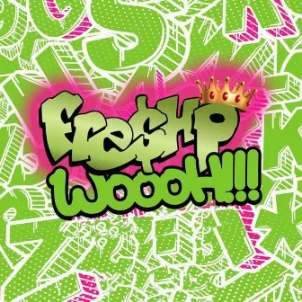 Woooh by Fre$h P