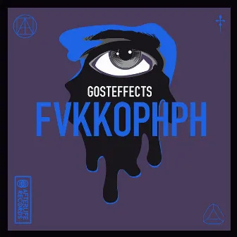 FVKKOPHPH - Single by Gosteffects