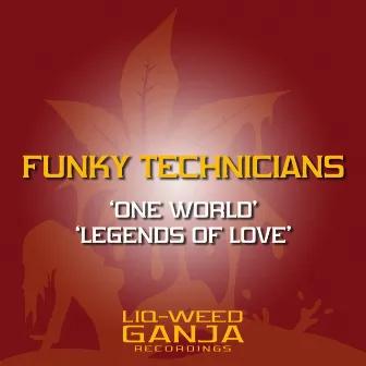 One World / Legends of Love by Funky Technicians