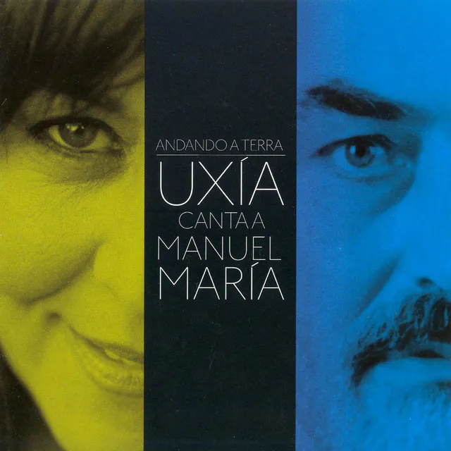 Andando a Terra (Uxia Canta a Manuel Maria)