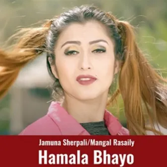 Hamala Bhayo by 