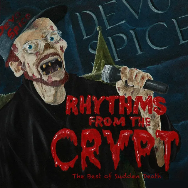 Rhythms from the Crypt: The Best of Sudden Death, Vol. 2