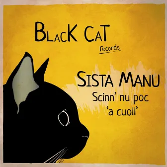 Scinn' nu poc 'a cuoll' by Black Cat Records