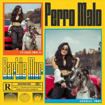 Perro Malo by Barbie Mur