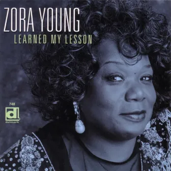 Learned My Lesson by Zora Young