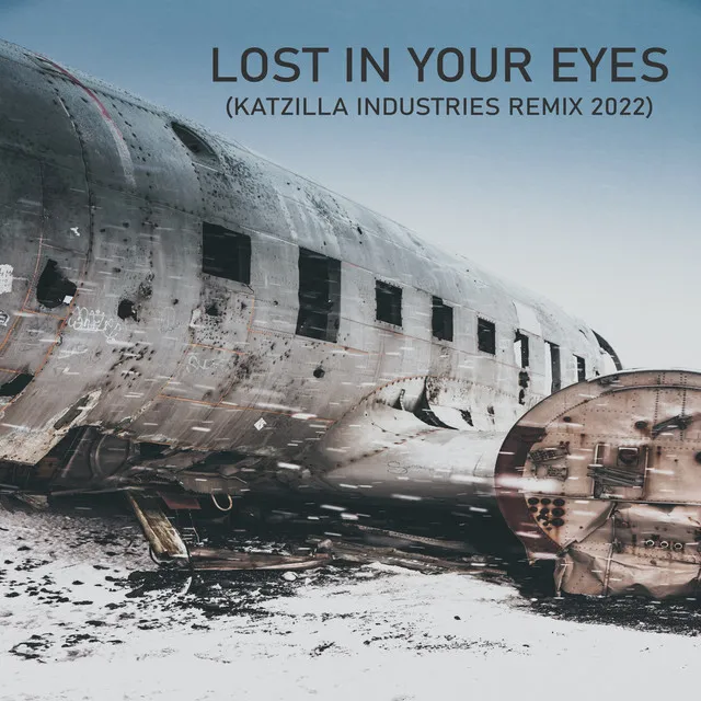 Lost in Your Eyes (Katzilla Industries Remix 2022)