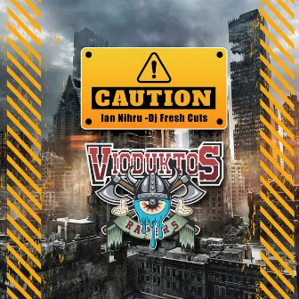 Caution by VioduktosRapers