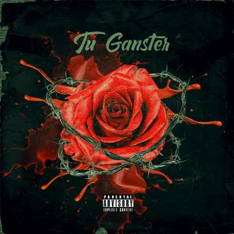 Tú Gangster by Louis Producer