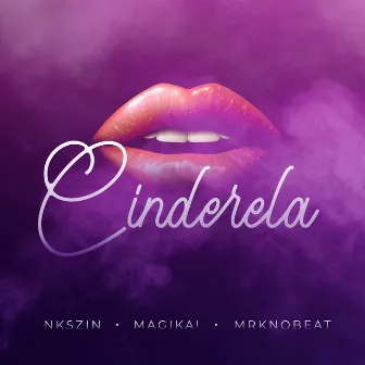 Cinderela by Mrk Beat