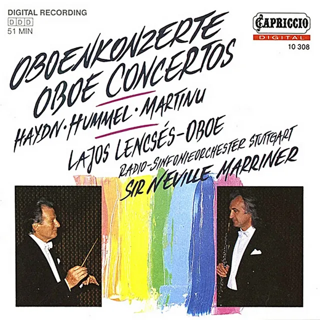 Haydn: Oboe Concerto, Hob.VIIg:C1 - Hummel: Introduction, Theme and Variations, Op. 102 - Martinu: Oboe Concerto, H. 353