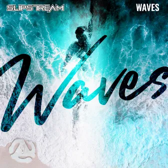 Waves by Slipstream