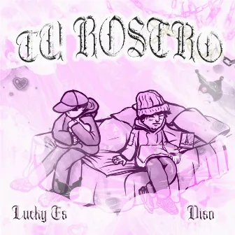 Tu rostro by Lucky ES