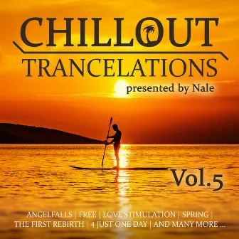 Chillout Trancelations, Vol. 5 by Nale