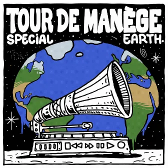 Special Earth by Tour De Manège