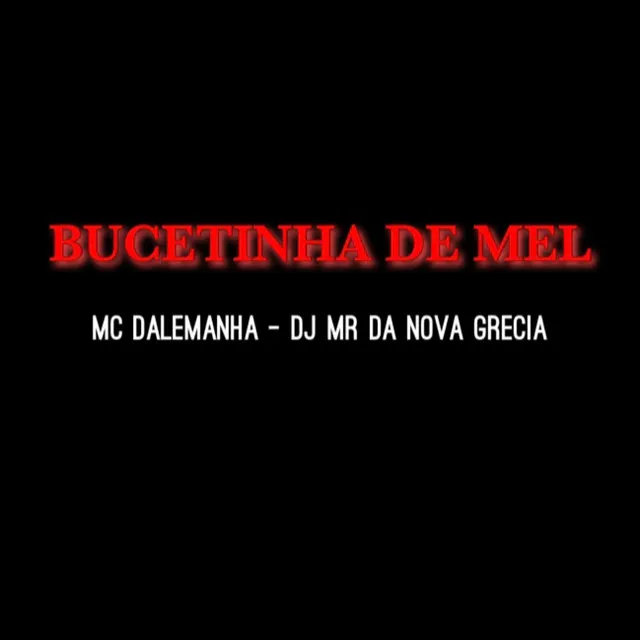 Bucetinha de Mel