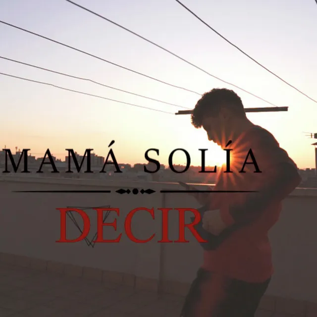 Mama solía decir