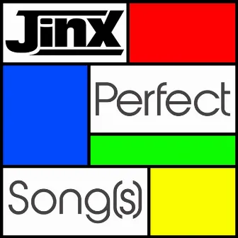 Perfect Song (S) by Jinx