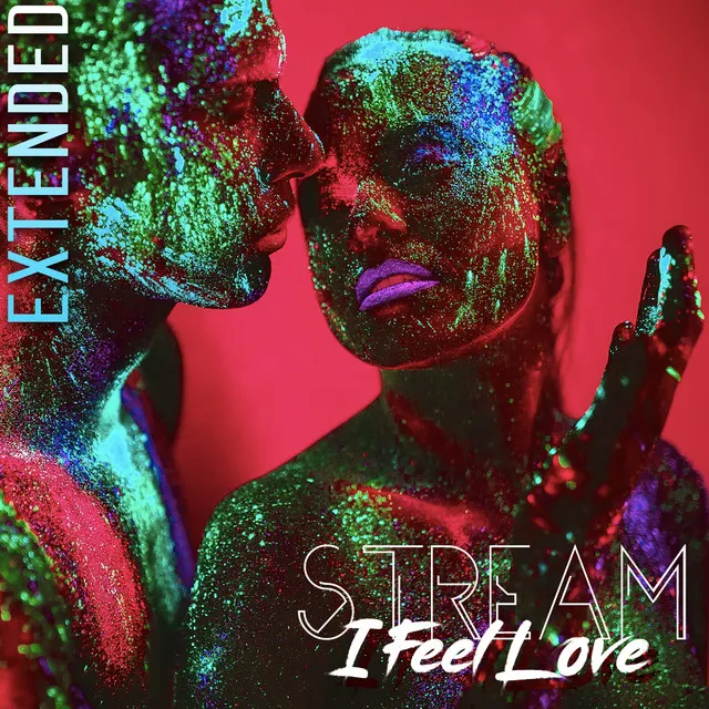 I Feel Love - Extended