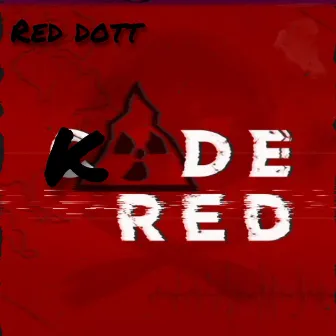 Kode Red by Red dott