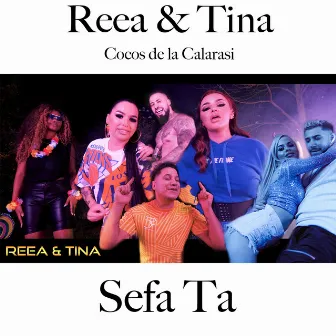 Sefa Taa by Reea & Tina