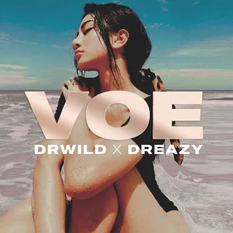 VOE by Dreazy