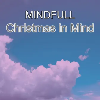 Christmas in Mind by MINDFULL