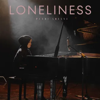 Loneliness (Live Version) by Putri Ariani