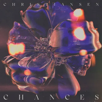 Chances by CHRISTIANSEN