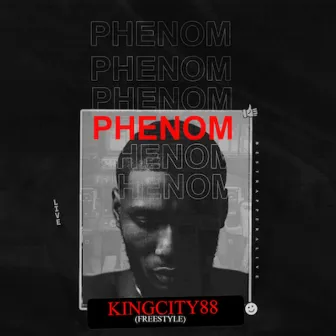 Kingcity88 (Freestyle) by Phenom