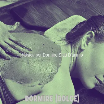 Dormire (Dolce) by 