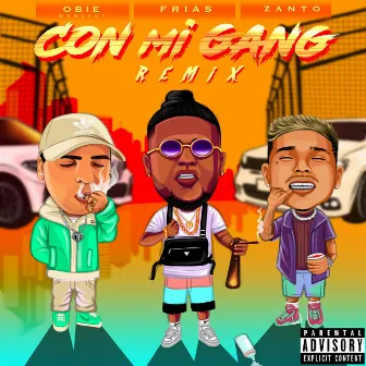 Con Mi Gang (Remix) by Frias